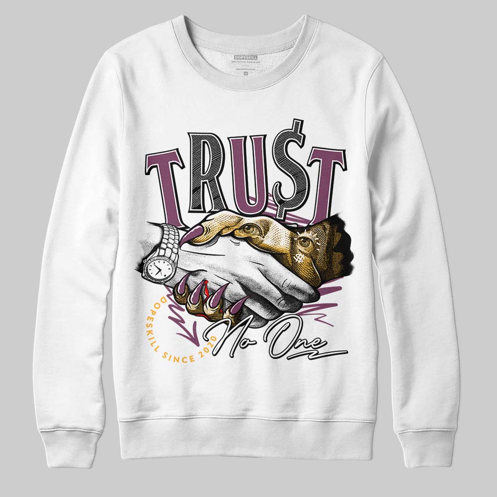 Brotherhood 1s High OG DopeSkill Sweatshirt Trust No One Graphic