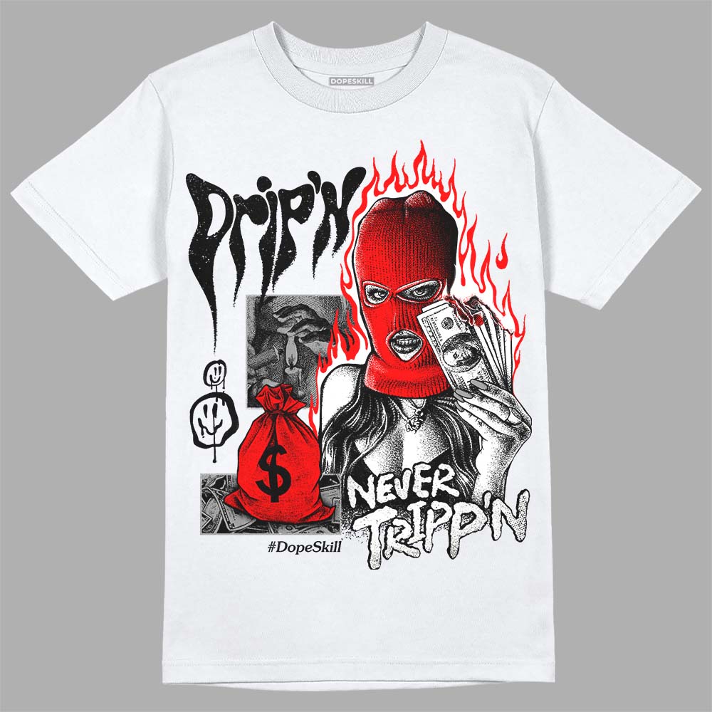Black and White Collection DopeSkill T-Shirt Drip'n Never Tripp'n Graphic