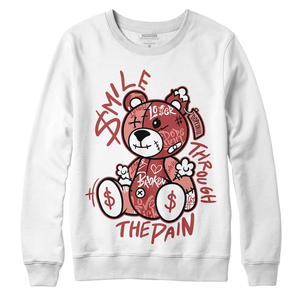 Dune Red 13s DopeSkill Sweatshirt Smile Through The Pain Graphic