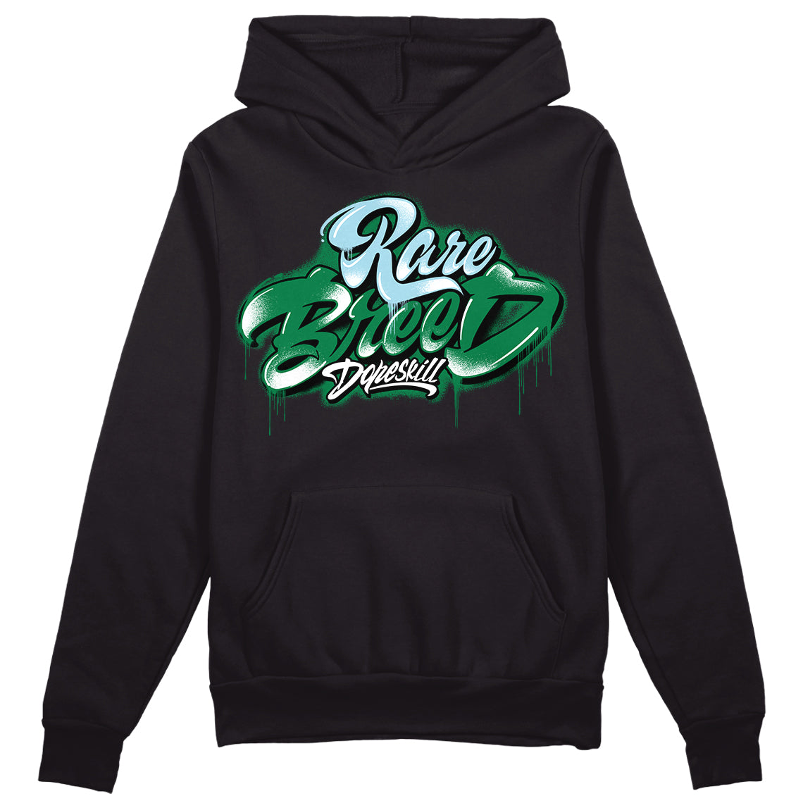 Lucky Green 5s DopeSkill Hoodie Sweatshirt Rare Breed Type Graphic