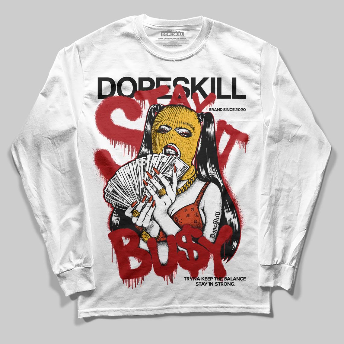 Brick By Brick 4s DopeSkill Long Sleeve T-Shirt Stay It Busy Graphic