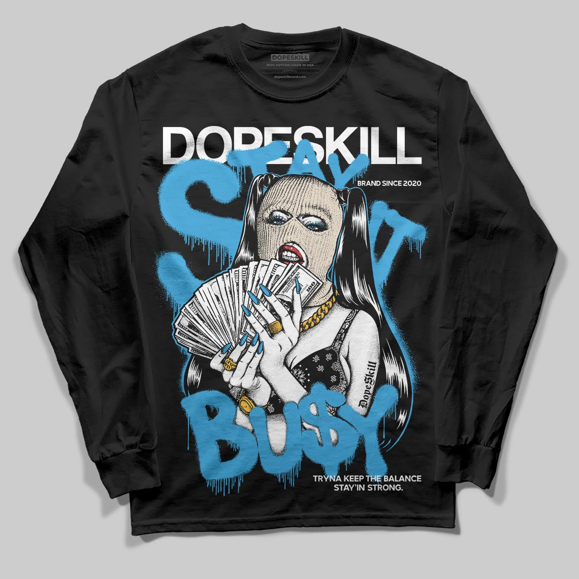 UNC Reimagined 1s DopeSkill Long Sleeve T-Shirt Stay It Busy Graphic