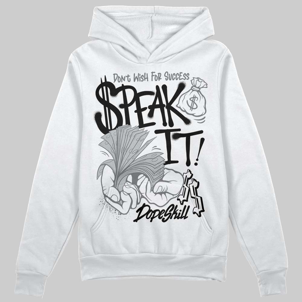 Fear 4s DopeSkill Hoodie Sweatshirt Speak It Graphic
