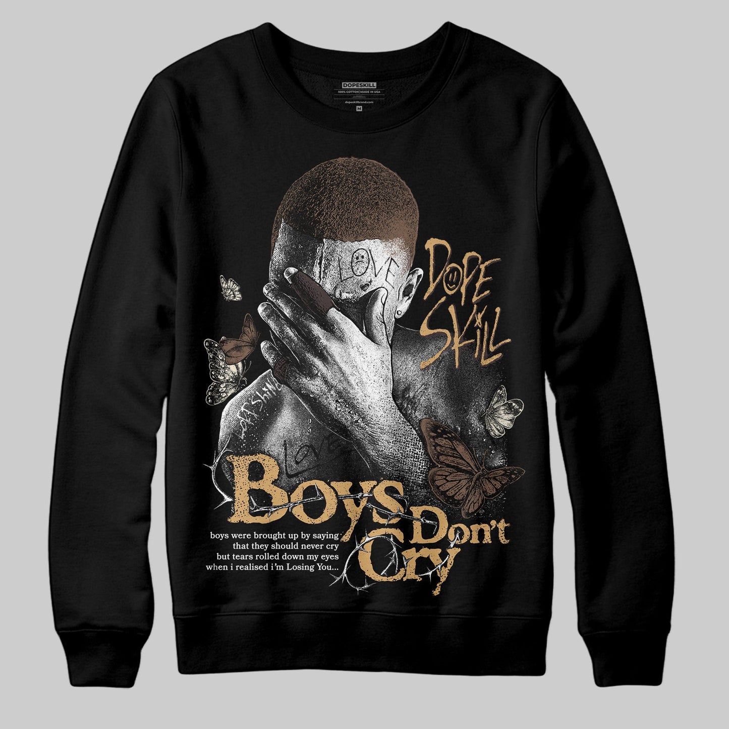 Earth 5s DopeSkill Sweatshirt Boys Don't Cry Graphic