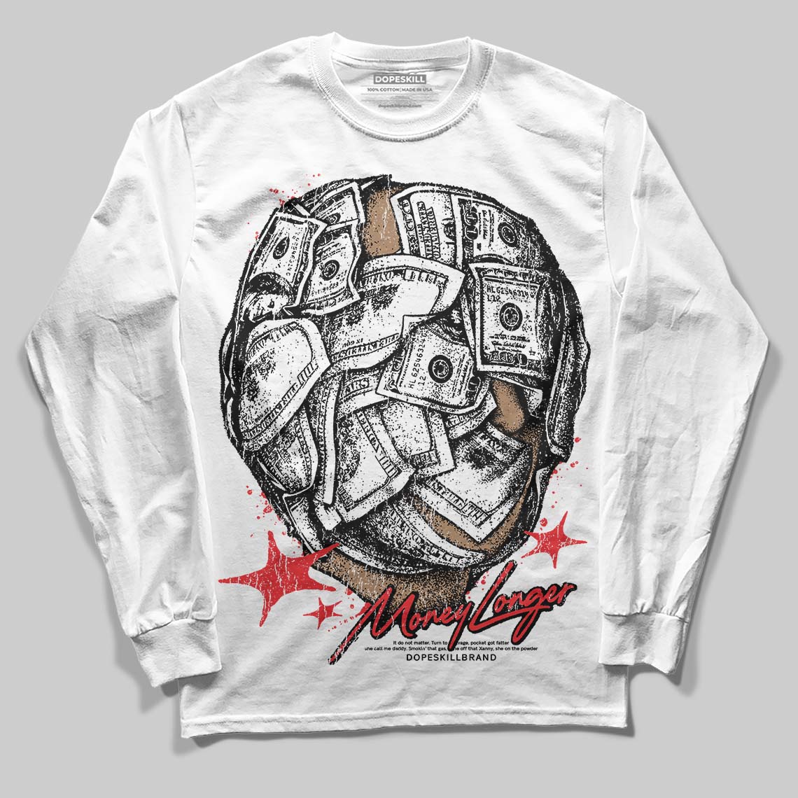 Cherry 11s DopeSkill Long Sleeve T-Shirt Money Longer Graphic