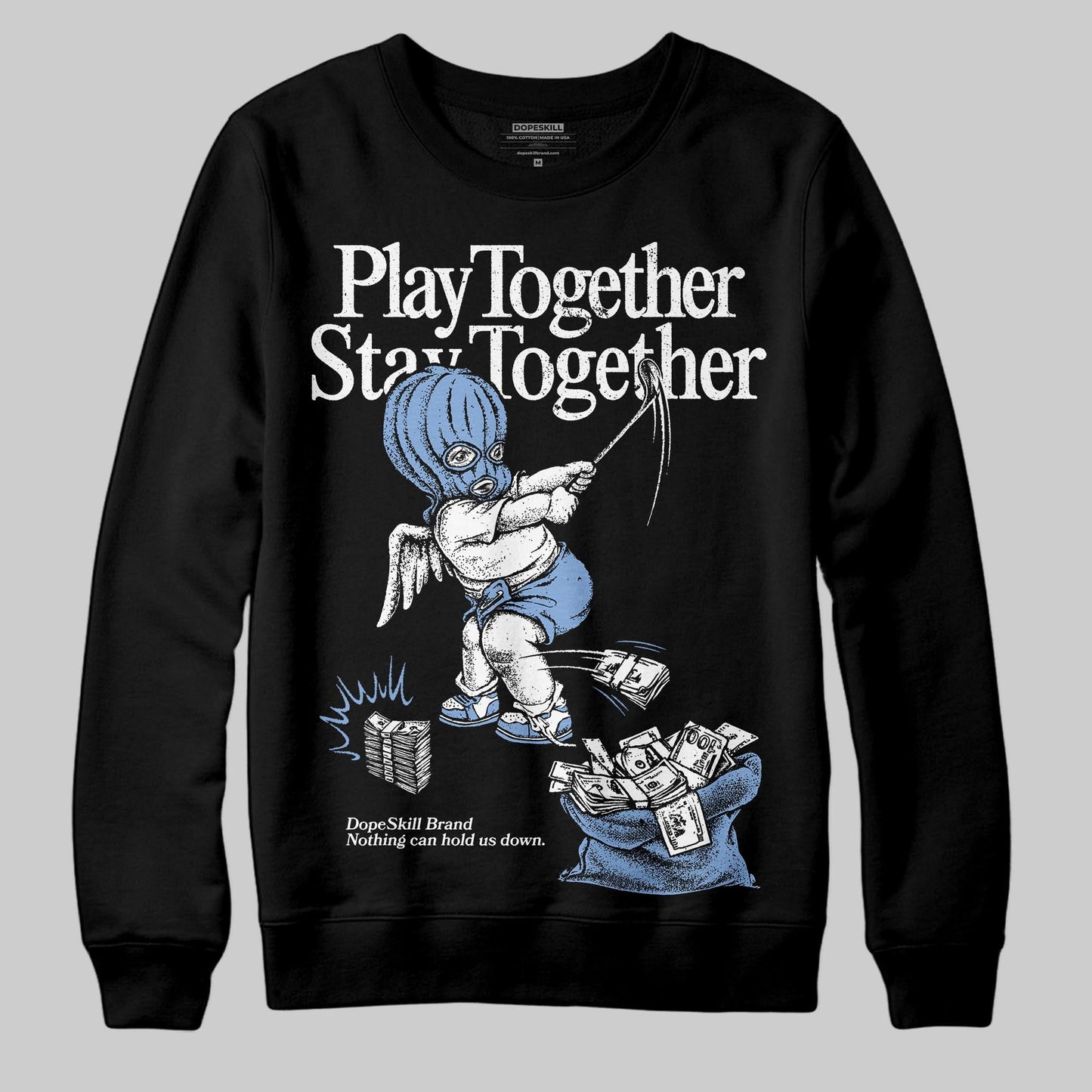 Forget Me Not 4s DopeSkill Sweatshirt Play together, Stay together Graphic