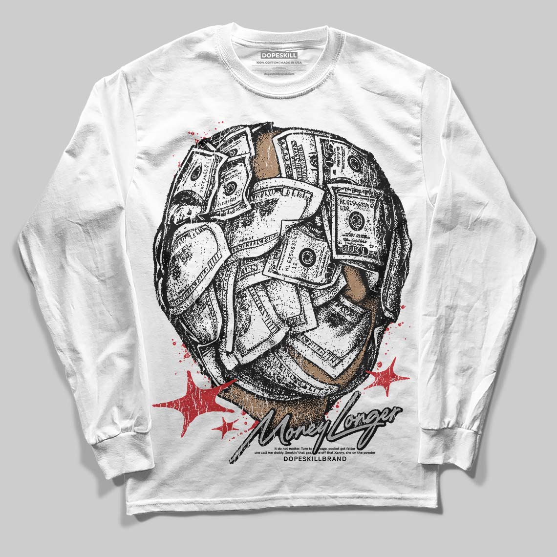 White Cement 4s DopeSkill Long Sleeve T-Shirt Money Longer Graphic