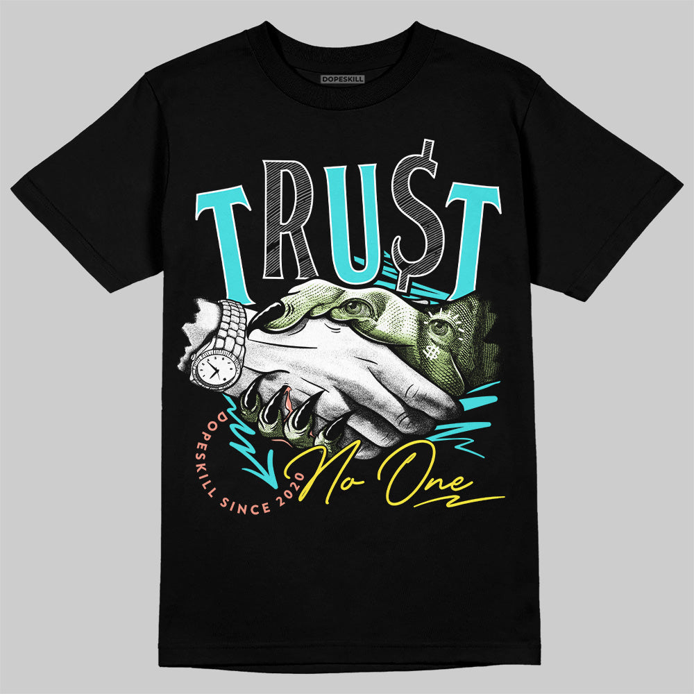 Cyan Burst 9060 DopeSkill T-Shirt Trust No One Graphic