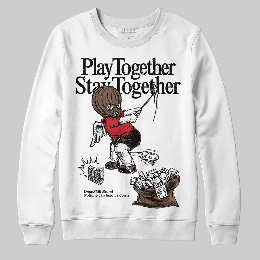 Olive 9s DopeSkill Sweatshirt Play together, Stay together Graphic