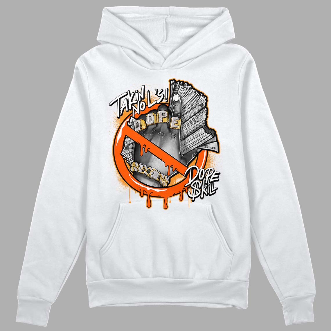 Brilliant Orange 12s DopeSkill Hoodie Sweatshirt Takin No L's Graphic