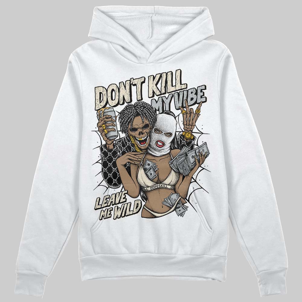 Reverse Metallic 5s DopeSkill Hoodie Sweatshirt Don't Kill My Vibe Graphic