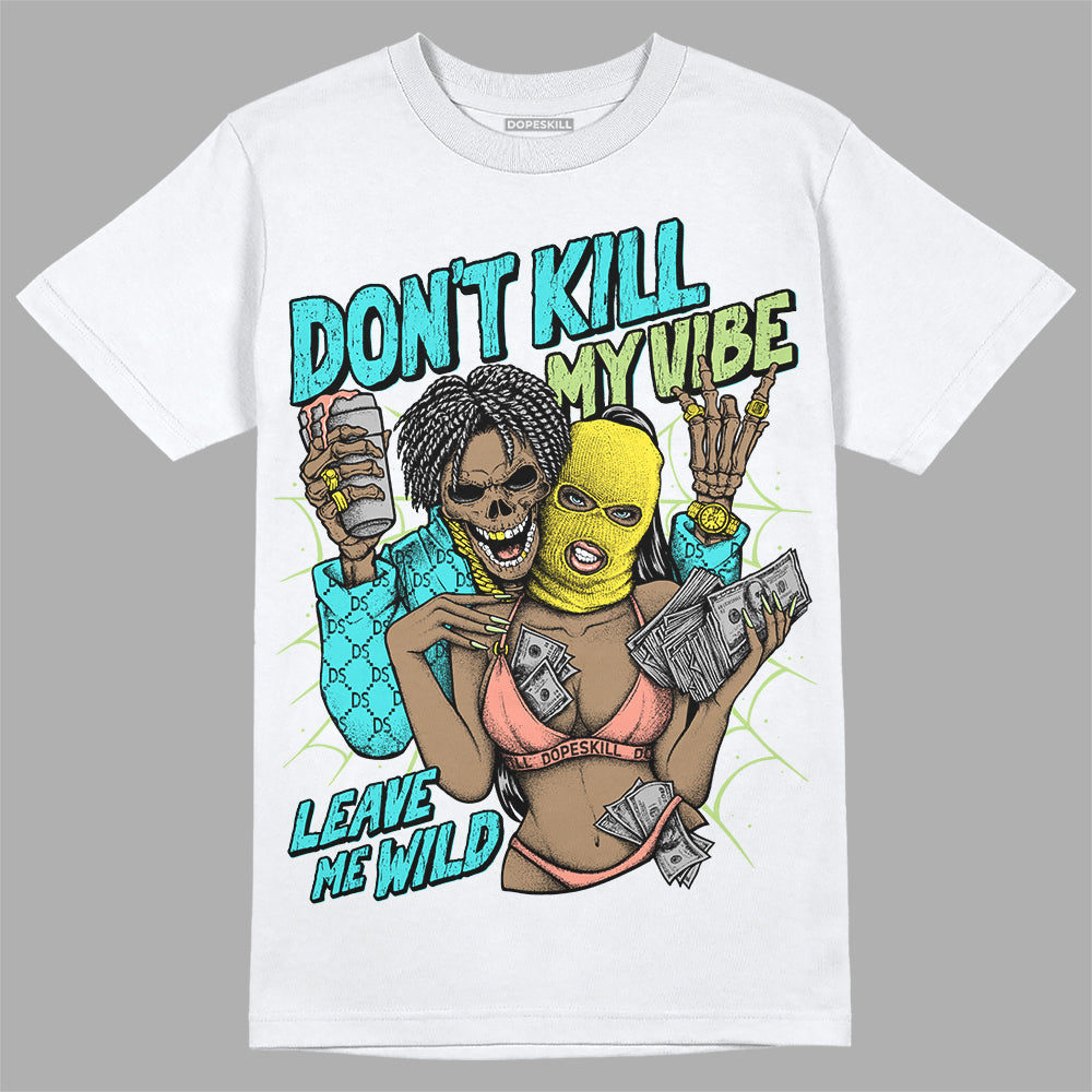 Cyan Burst 9060 DopeSkill T-Shirt Don't Kill My Vibe Graphic