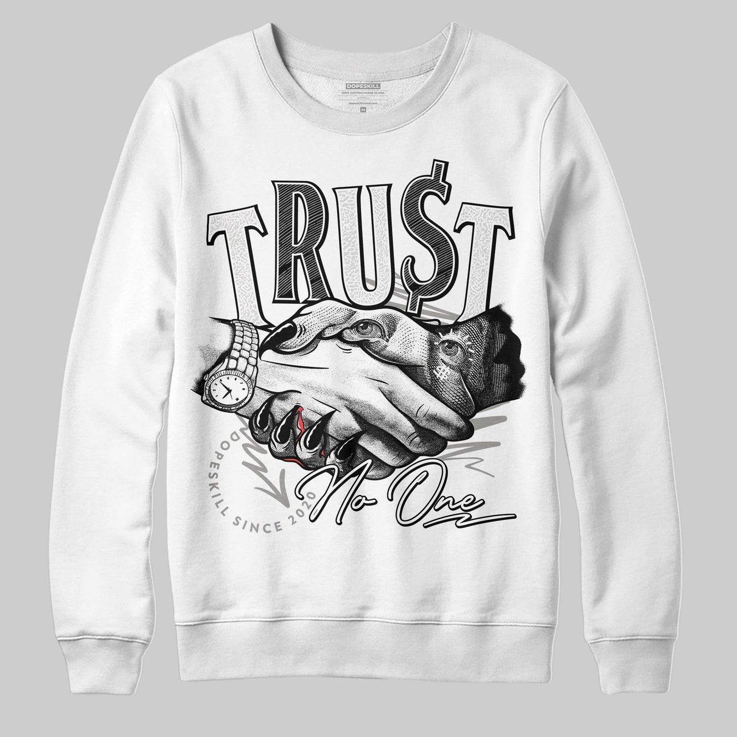 Pure Money 3s DopeSkill Sweatshirt Trust No One Graphic