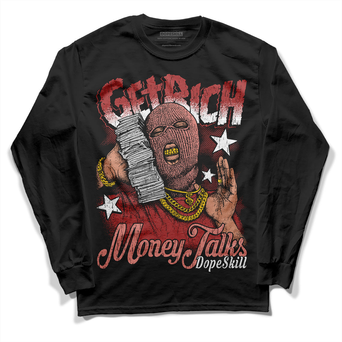 Dune Red 13s DopeSkill Long Sleeve T-Shirt Get Rich Graphic