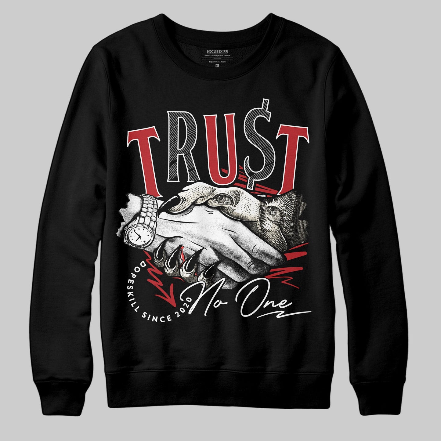 Black Toe Reimagined 1s DopeSkill Sweatshirt Trust No One Graphic