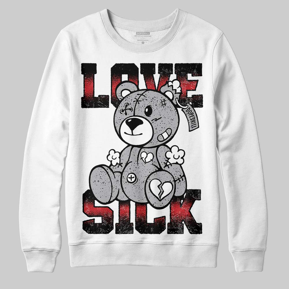 White Cement 4s DopeSkill Sweatshirt Love Sick Graphic