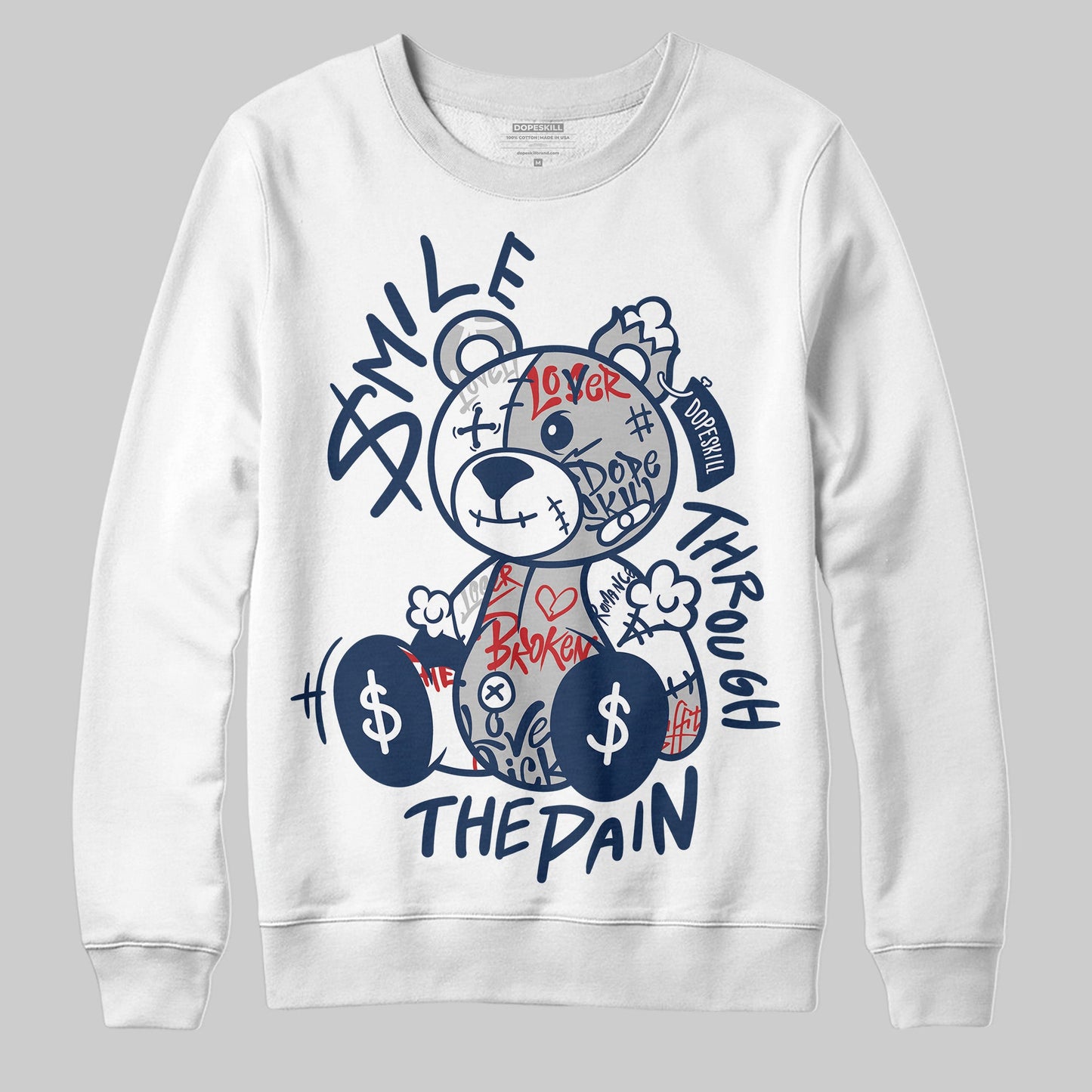 Summit White Navy 4s DopeSkill Sweatshirt Smile Through The Pain Graphic