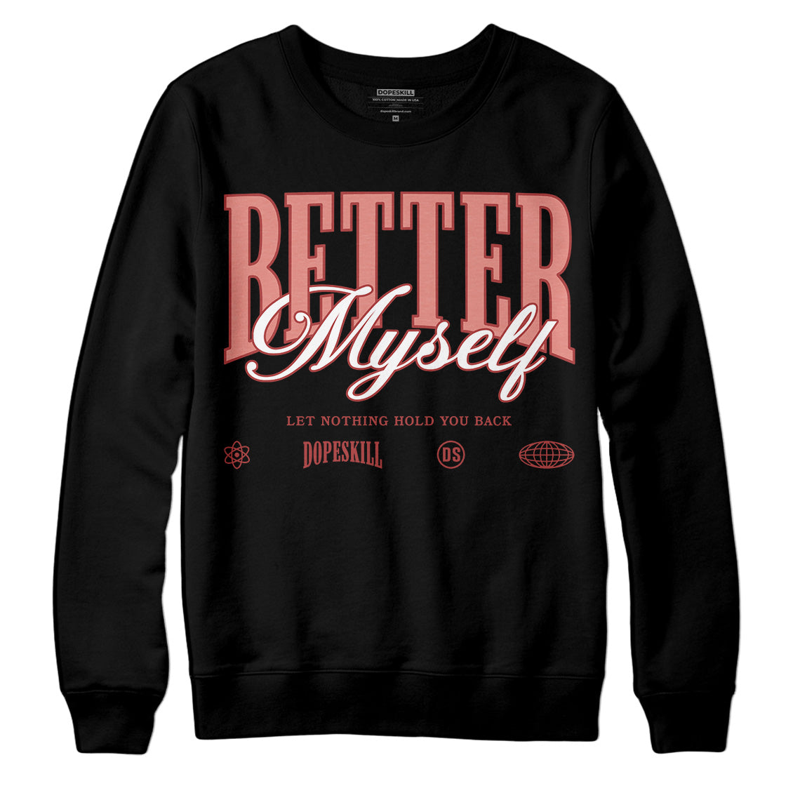 Dune Red 13s DopeSkill Sweatshirt Better Myself Graphic