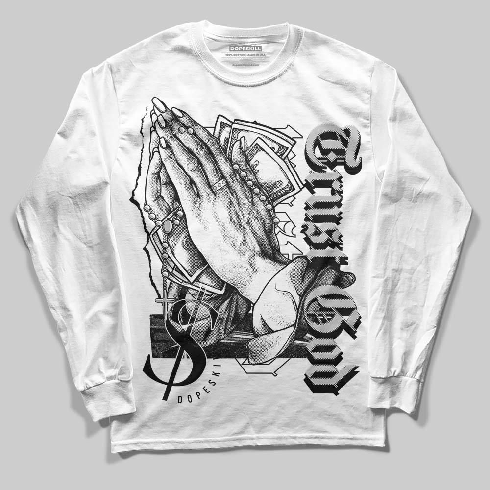 Panda White Black Dunk Low DopeSkill Long Sleeve T-Shirt Trust God Graphic