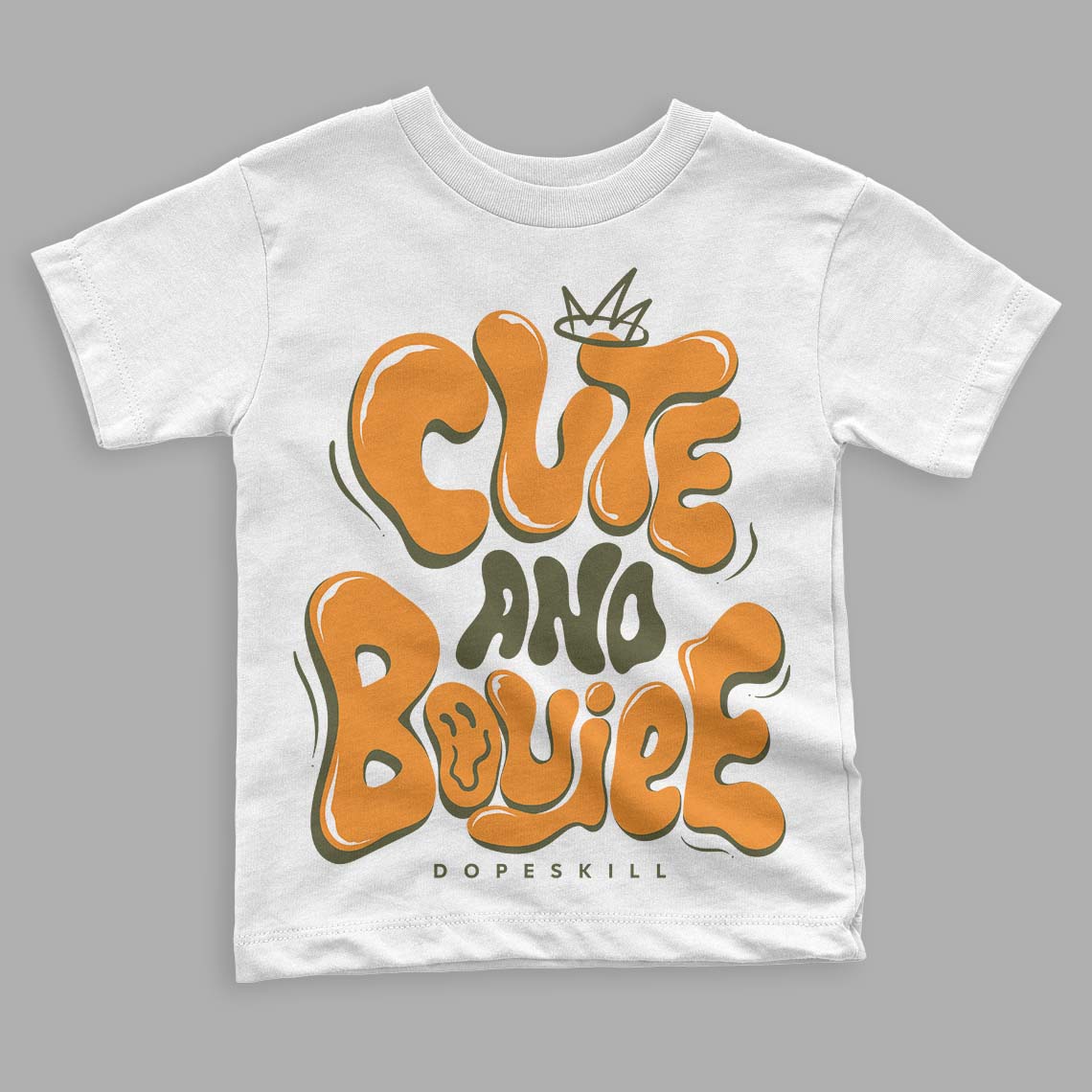 Olive 5s DopeSkill Toddler Kids T-shirt Cute and Boujee Graphic