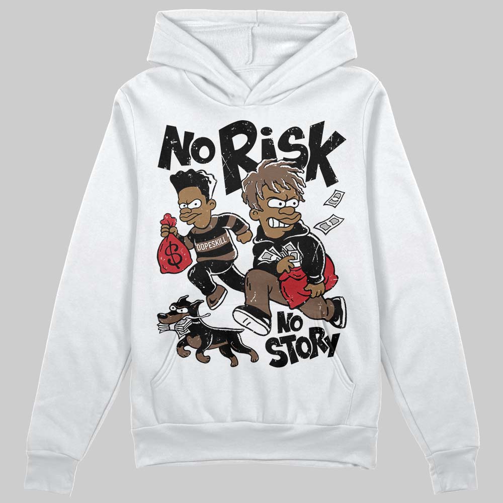 Olive 9s DopeSkill Hoodie Sweatshirt No Risk No Story Graphic