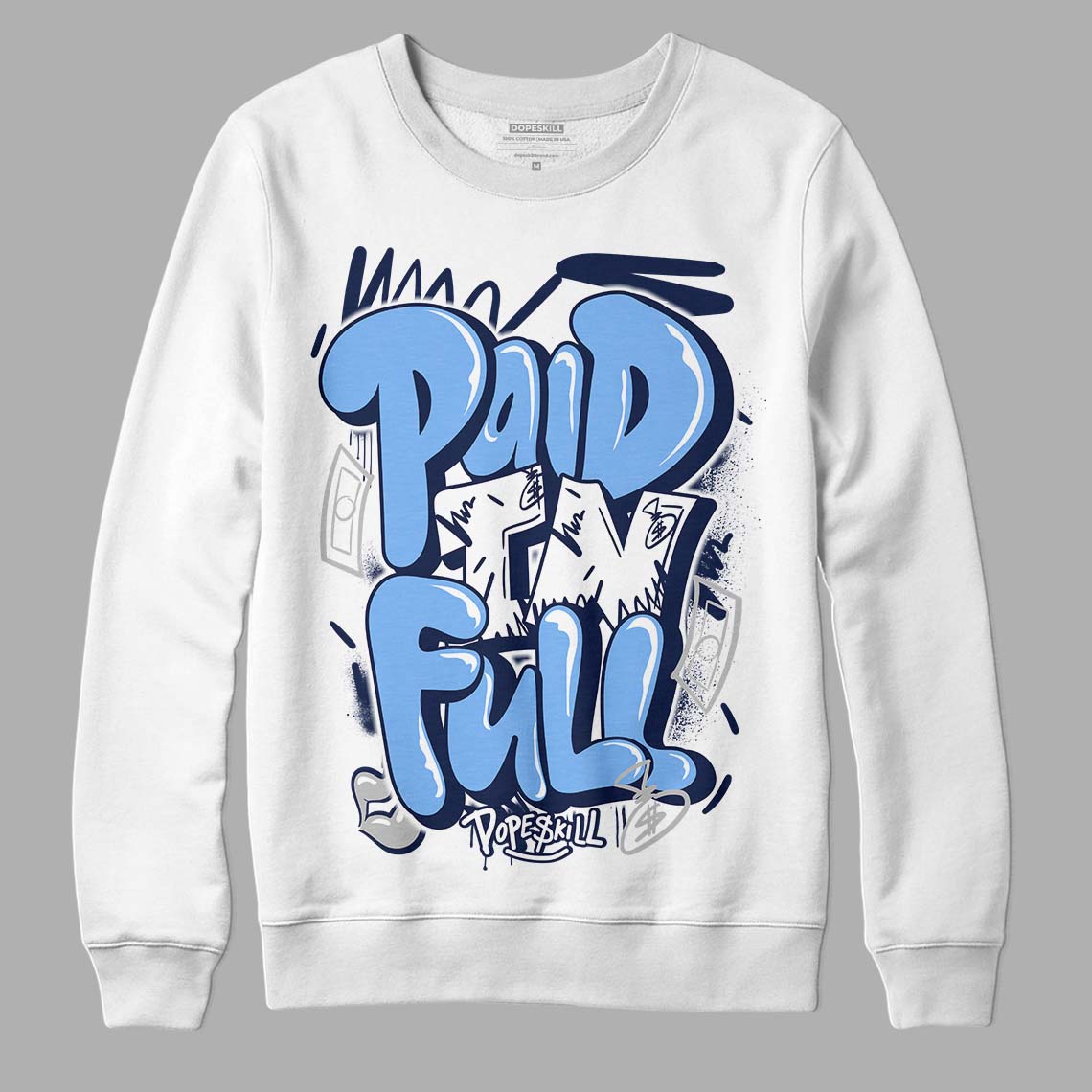 Midnight Navy 5s DopeSkill Sweatshirt New Paid In Full Graphic
