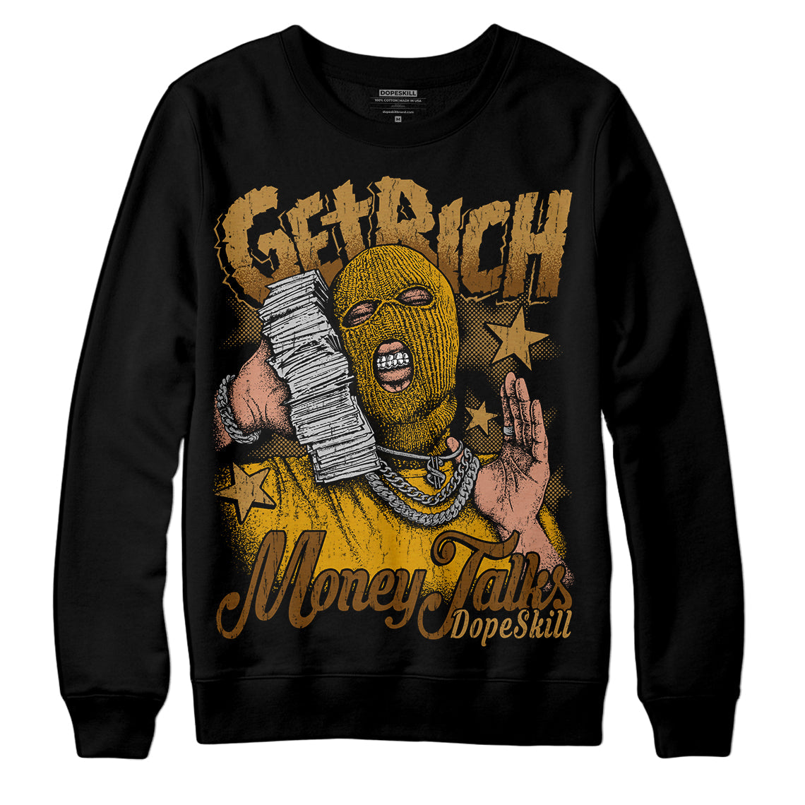 Wheat 13s DopeSkill Sweatshirt Get Rich Graphic