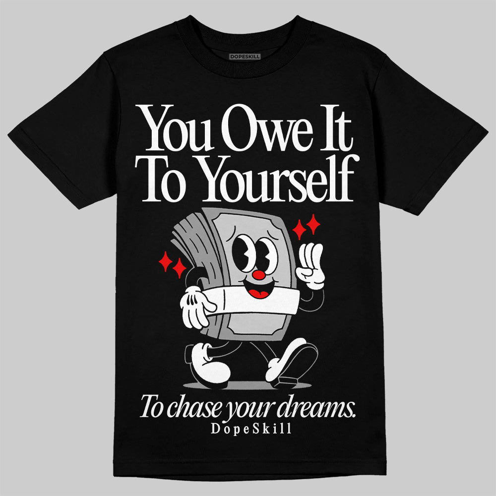 Dunk Panda White Black DopeSkill T-Shirt Owe It To Yourself Graphic
