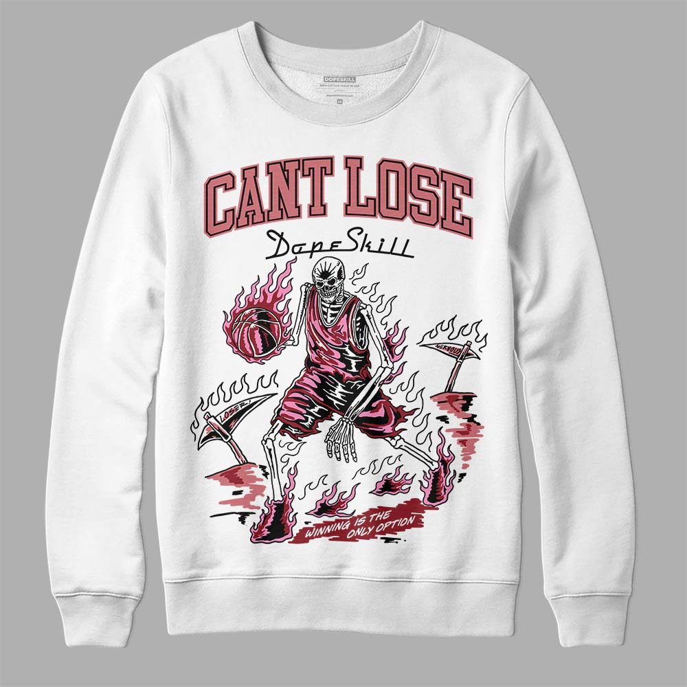 Valentine's Day Collection DopeSkill Sweatshirt Cant Lose Graphic