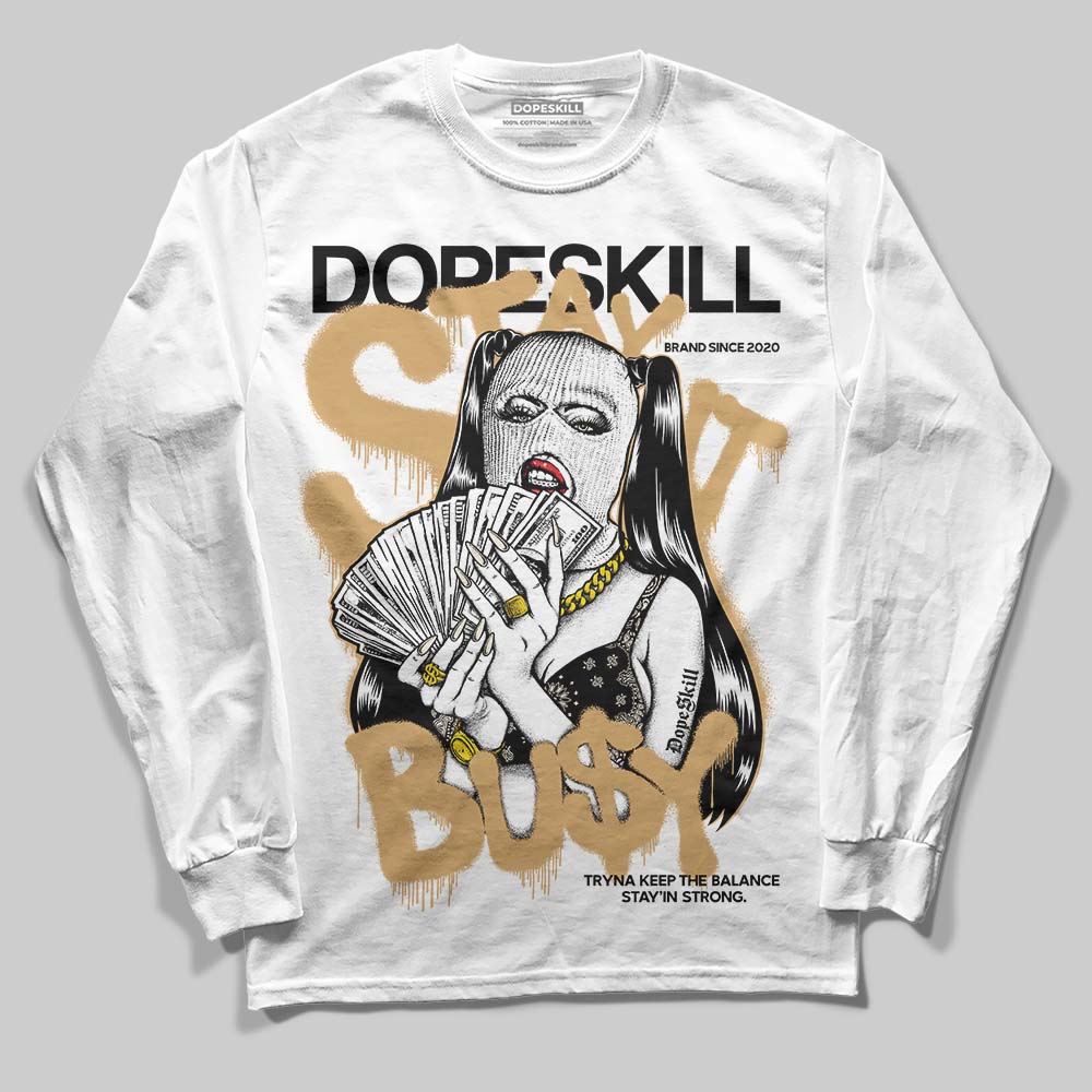 Reverse Metallic 5s DopeSkill Long Sleeve T-Shirt Stay It Busy Graphic