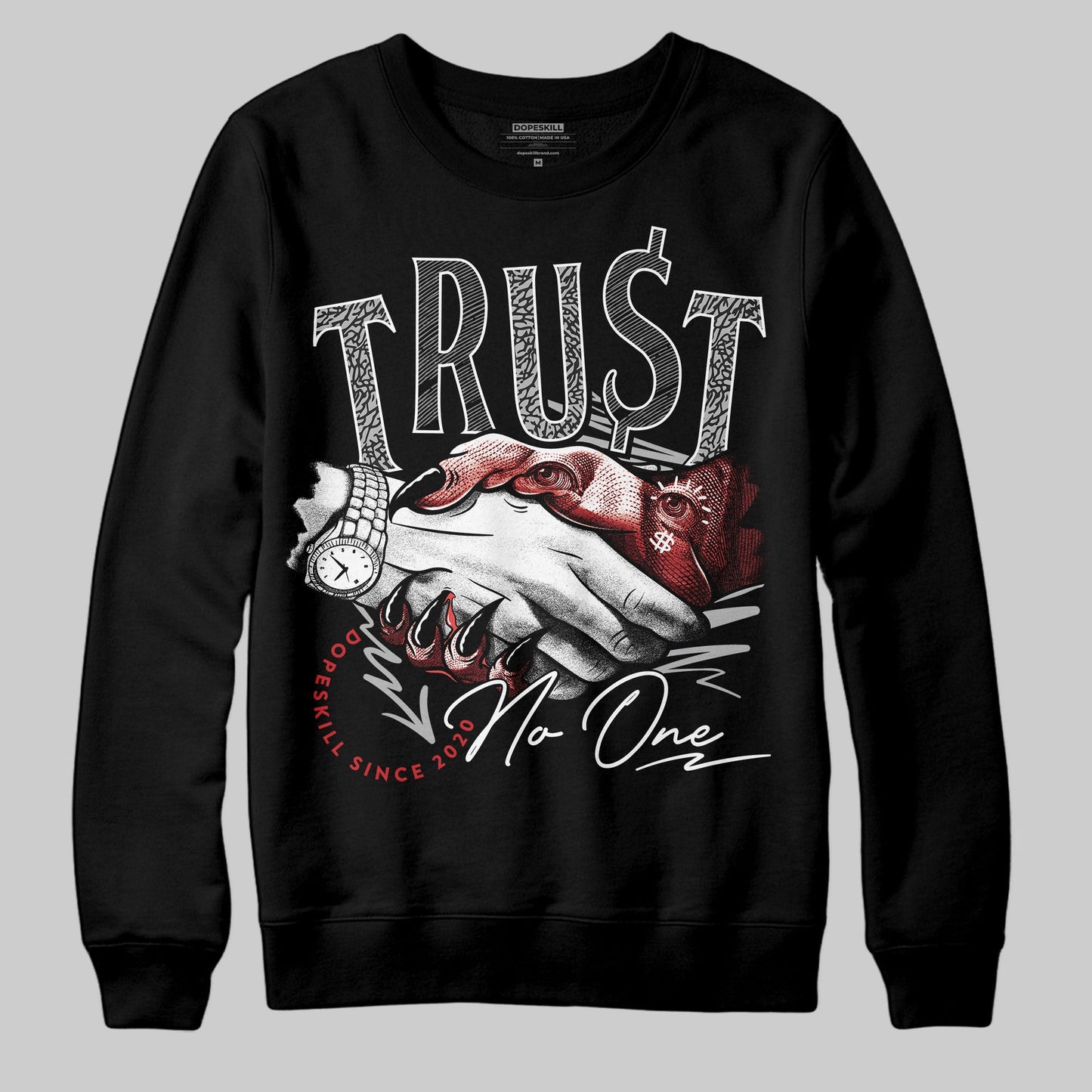 Black Cement 3s DopeSkill Sweatshirt Trust No One Graphic