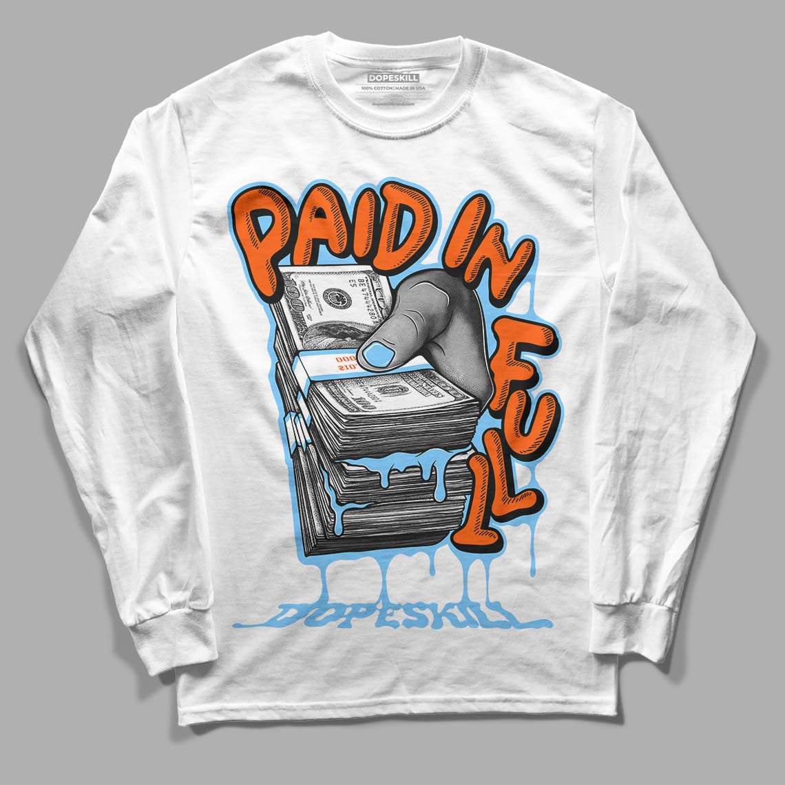 Dunk Low Futura University Blue DopeSkill Long Sleeve T-Shirt Paid In Full Graphic