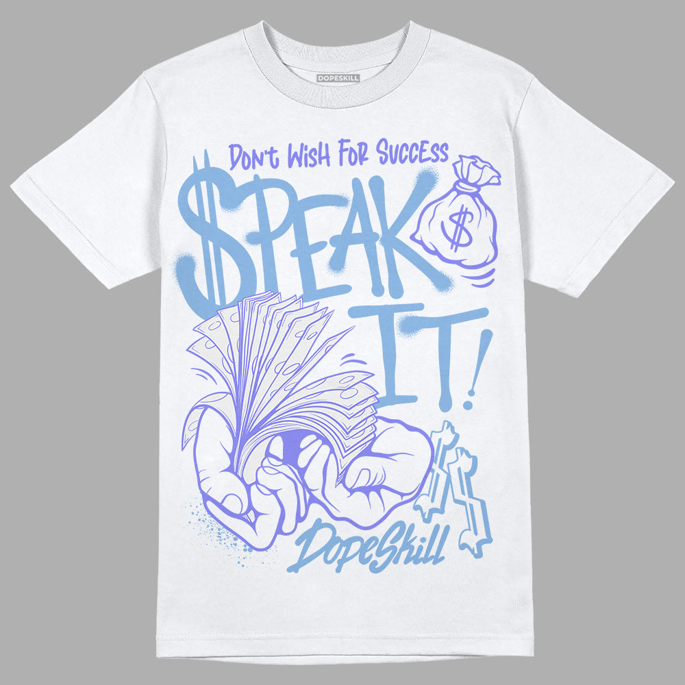 University Blue Collection DopeSkill T-Shirt Speak It Graphic