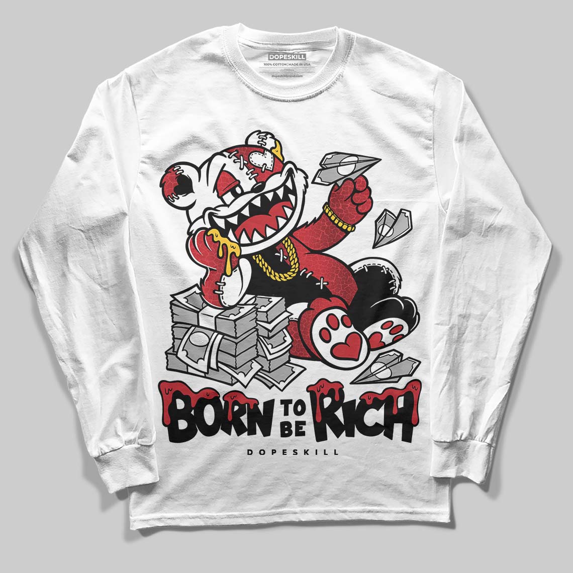 Ruby 1s DopeSkill Long Sleeve T-Shirt Born To Be Rich Graphic