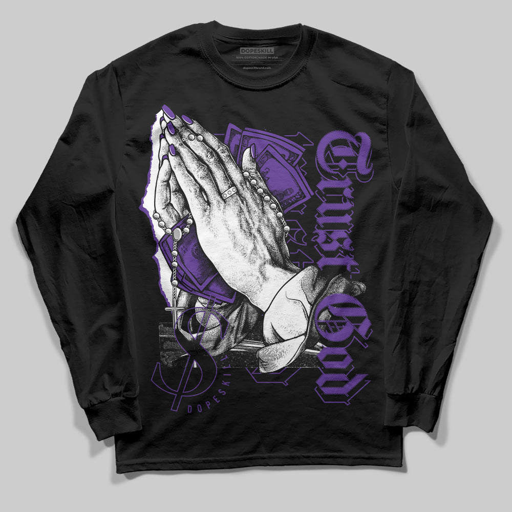 PURPLE Collection DopeSkill Long Sleeve T-Shirt Trust God Graphic