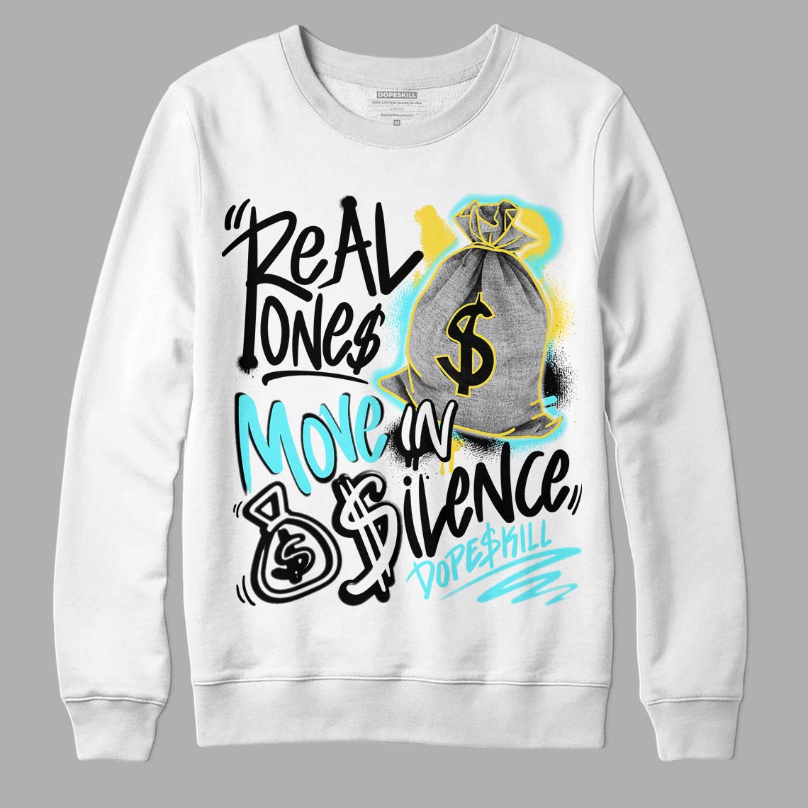 Aqua 5s DopeSkill Sweatshirt Real Ones Move In Silence Graphic