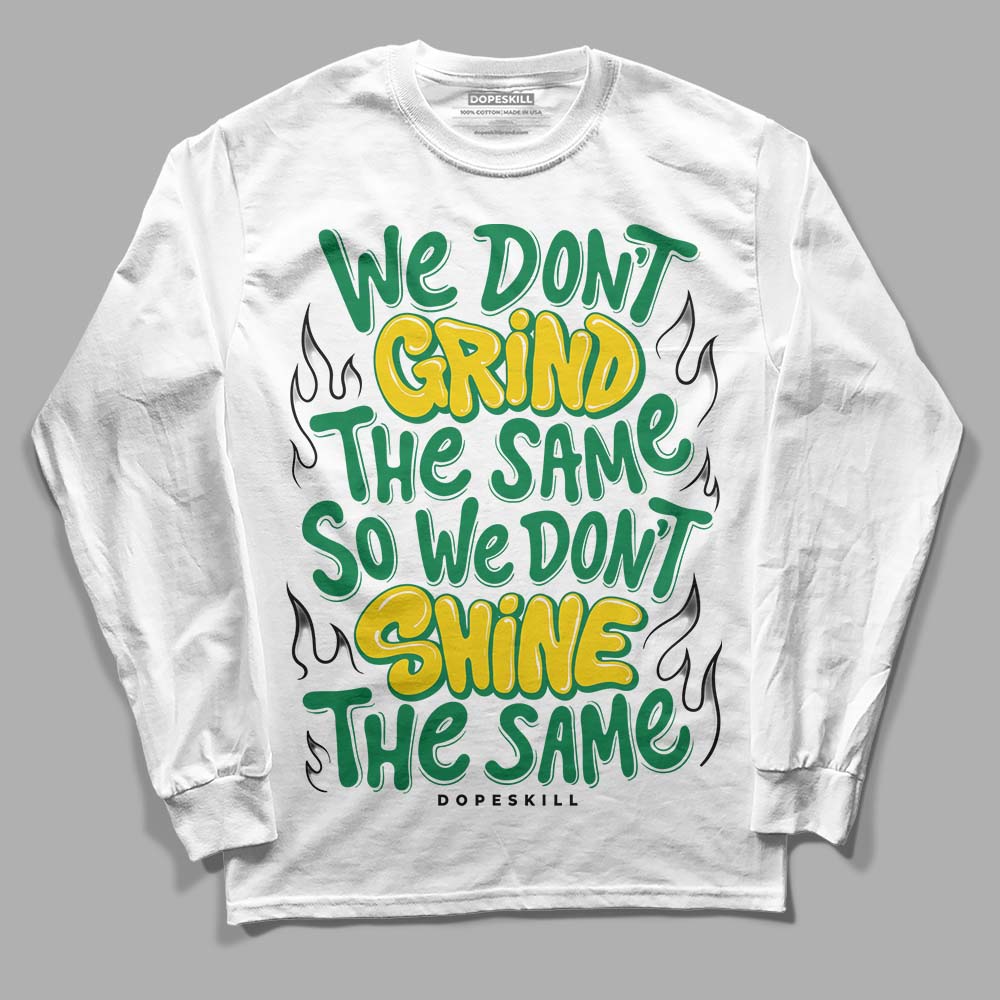 Lucky Green 5s DopeSkill Long Sleeve T-Shirt Grind Shine Graphic