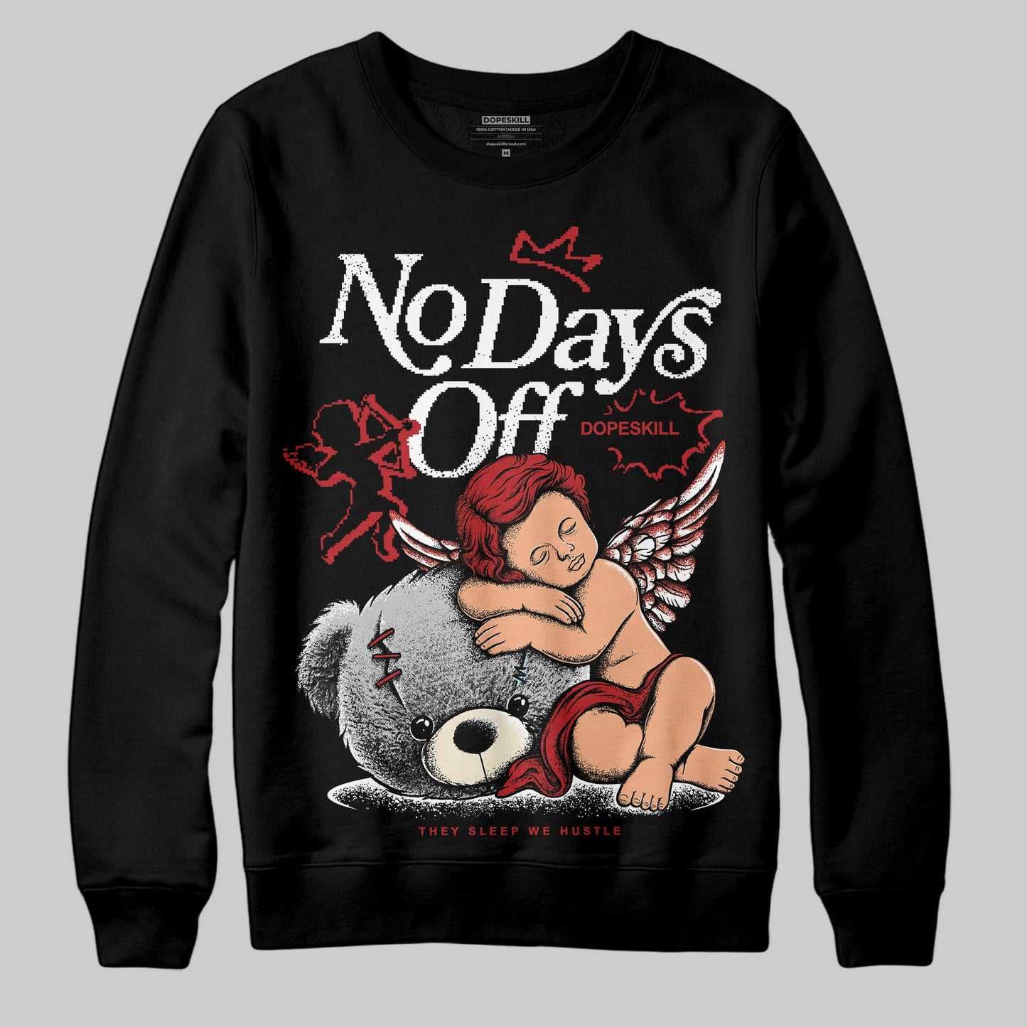 Black Toe Reimagined 1s DopeSkill Sweatshirt New No Days Off Graphic