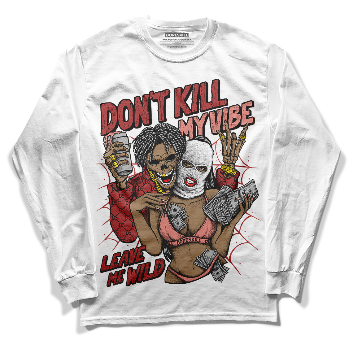 Dune Red 13s DopeSkill Long Sleeve T-Shirt Don't Kill My Vibe Graphic