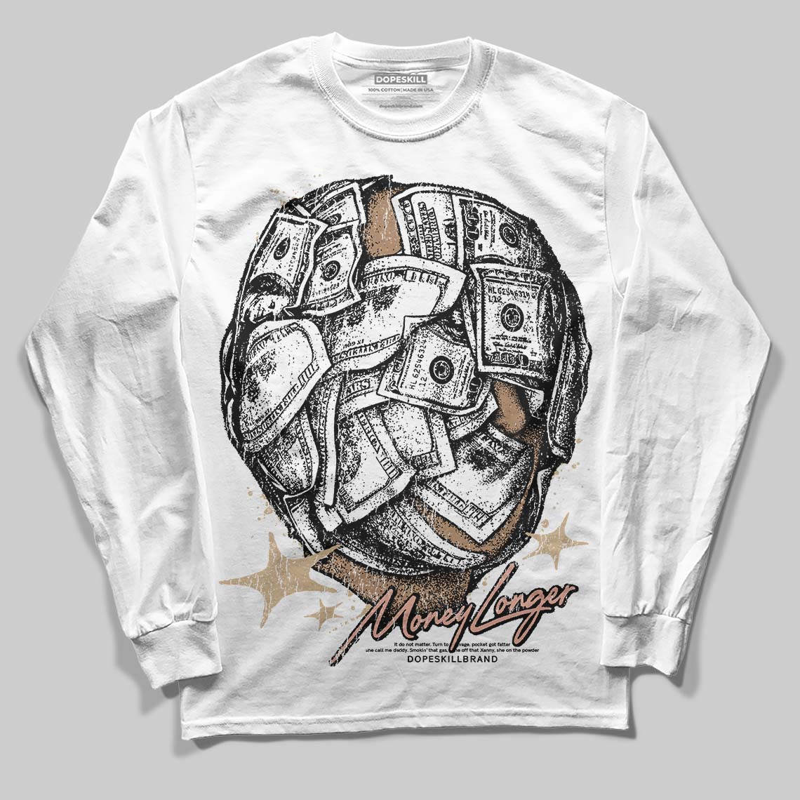 TAN Collection DopeSkill Long Sleeve T-Shirt Money Longer Graphic