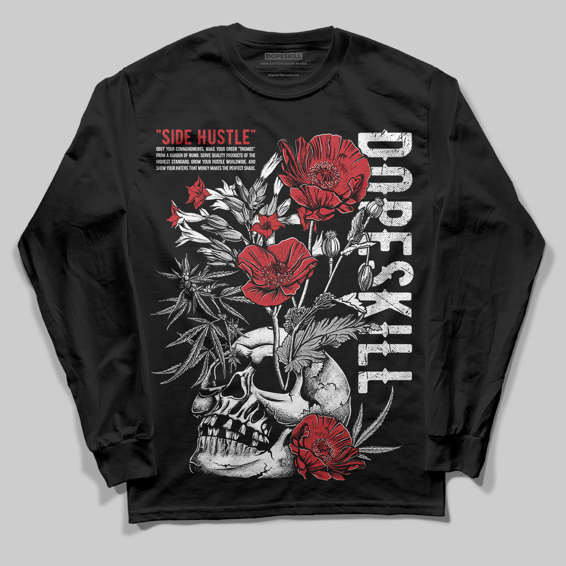 Bred 11s DopeSkill Long Sleeve T-Shirt Side Hustle Graphic
