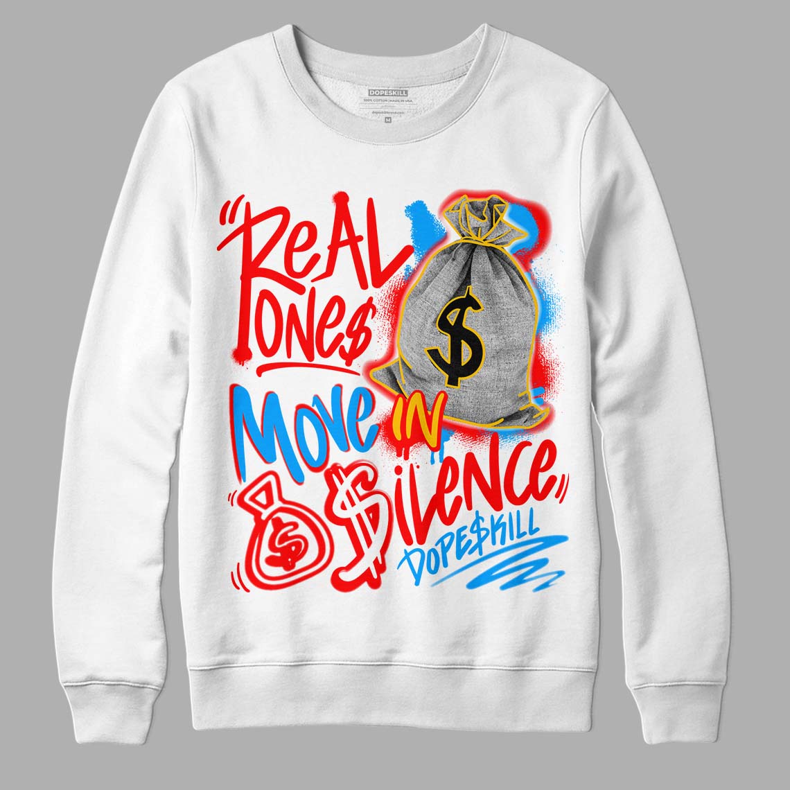 Fruity Pebbles Dunks DopeSkill Sweatshirt Real Ones Move In Silence Graphic