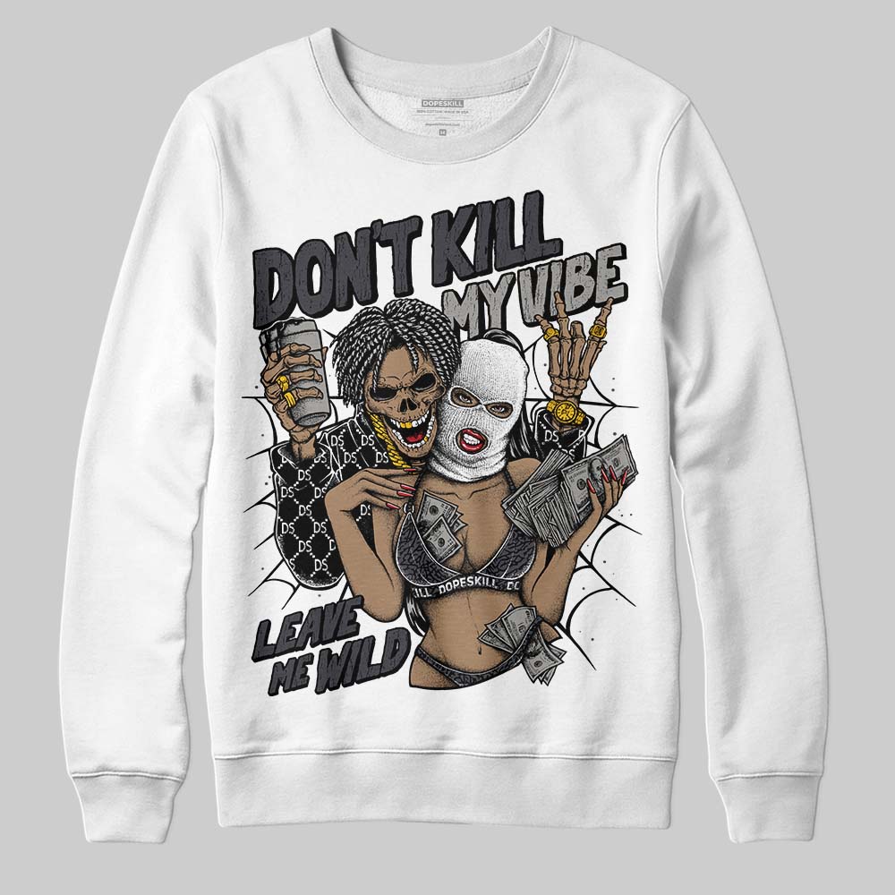 Black Cat 3s DopeSkill Sweatshirt Don't Kill My Vibe Graphic