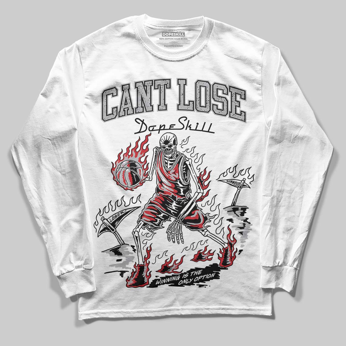 White Cement 4s DopeSkill Long Sleeve T-Shirt Cant Lose Graphic