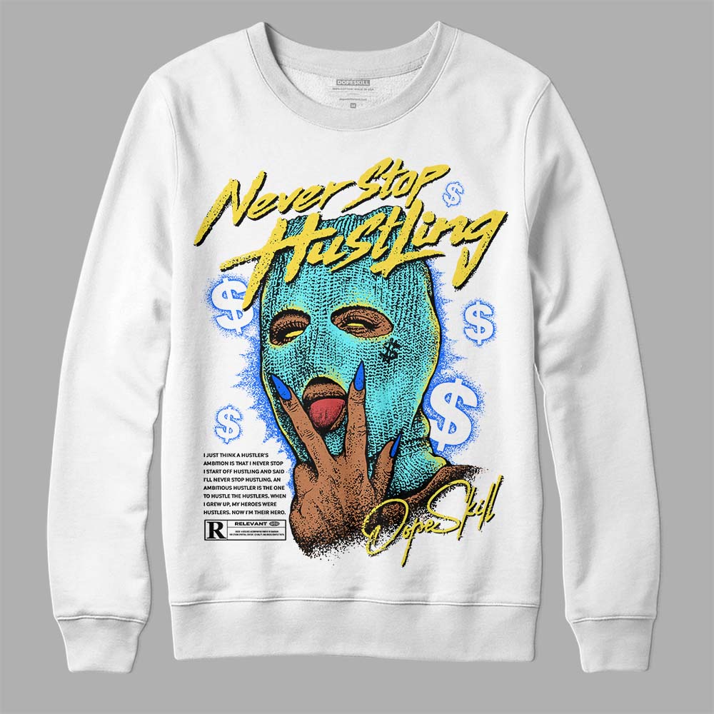 Aqua 5s DopeSkill Sweatshirt Never Stop Hustling Graphic