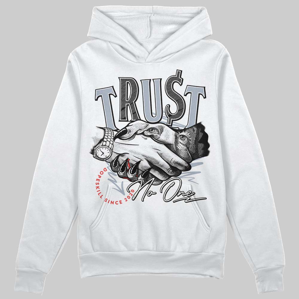 White Cement Reimagined 3s DopeSkill Hoodie Sweatshirt Trust No One Graphic