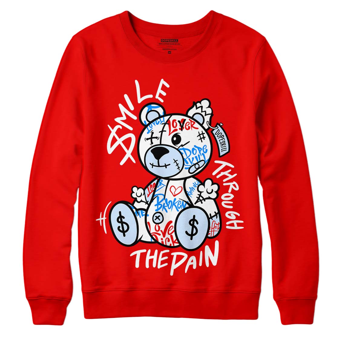 Cherry 11s DopeSkill Varsity Red Sweatshirt Smile Through The Pain Graphic