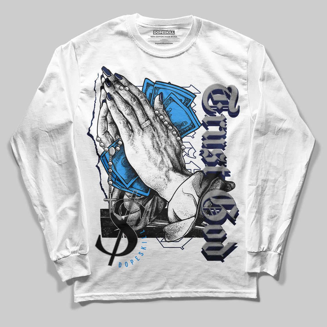 Midnight Navy 3s DopeSkill Long Sleeve T-Shirt Trust God Graphic