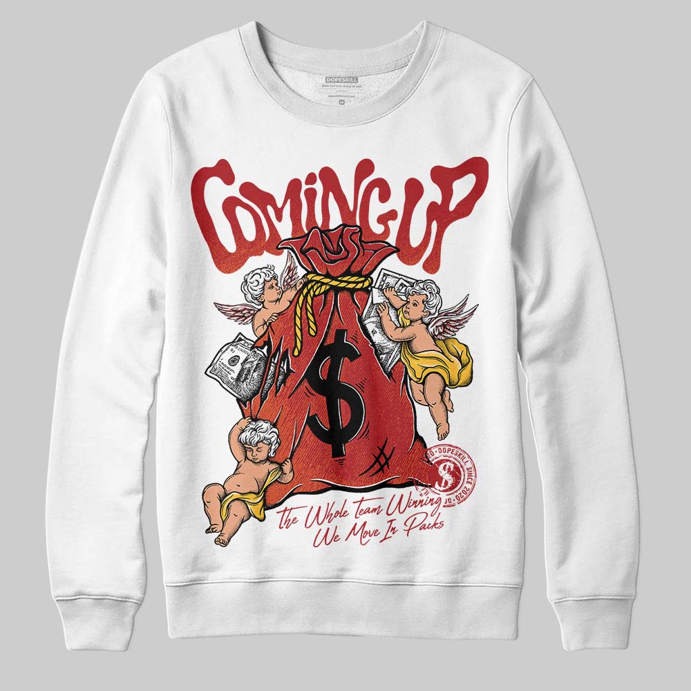Brick By Brick 4s DopeSkill Sweatshirt Money Bag Coming Up Graphic