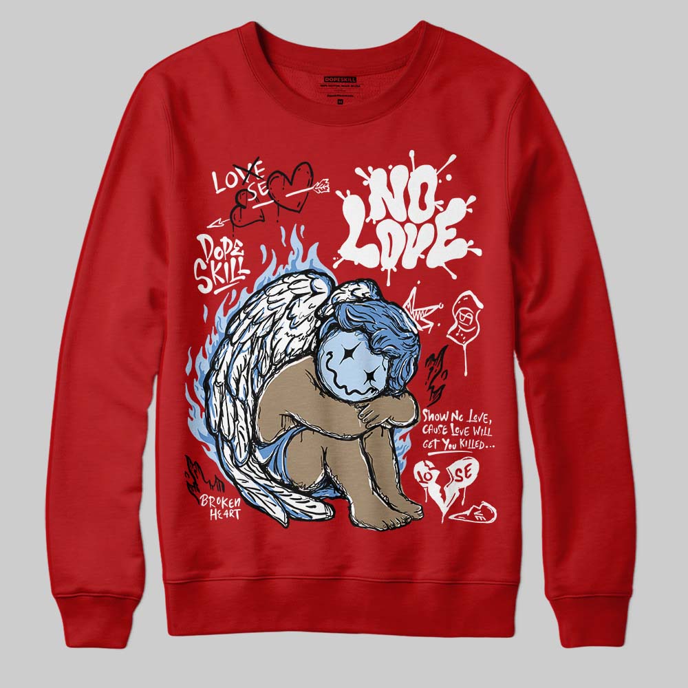 Cherry 11s DopeSkill Sweatshirt No Love Graphic